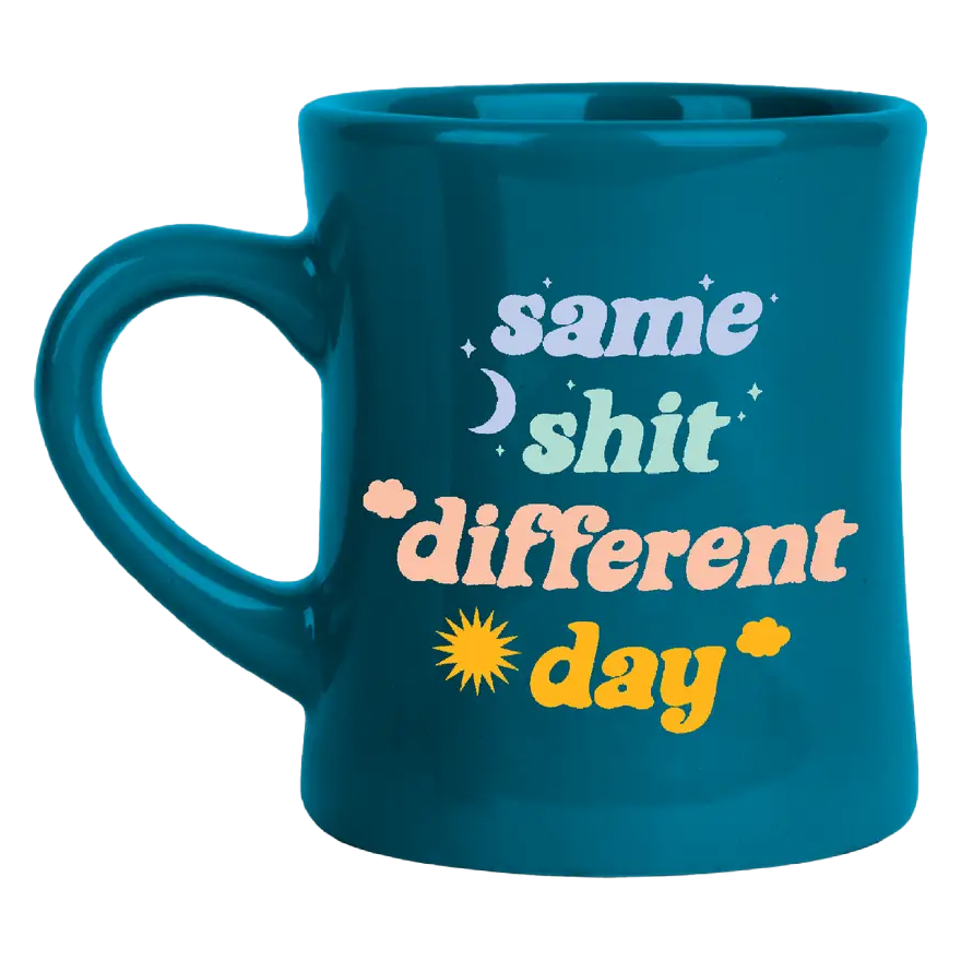 Same Shit Different Day Mug