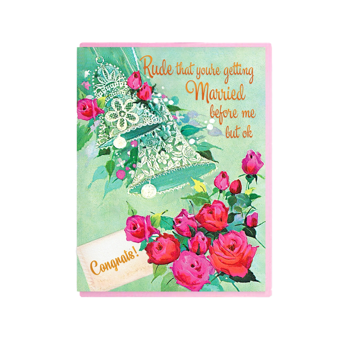 Rude That You're Getting Married Wedding Card