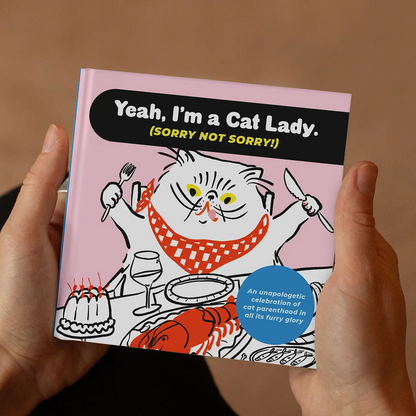 I’m a Cat Lady Sorry Not Sorry Book