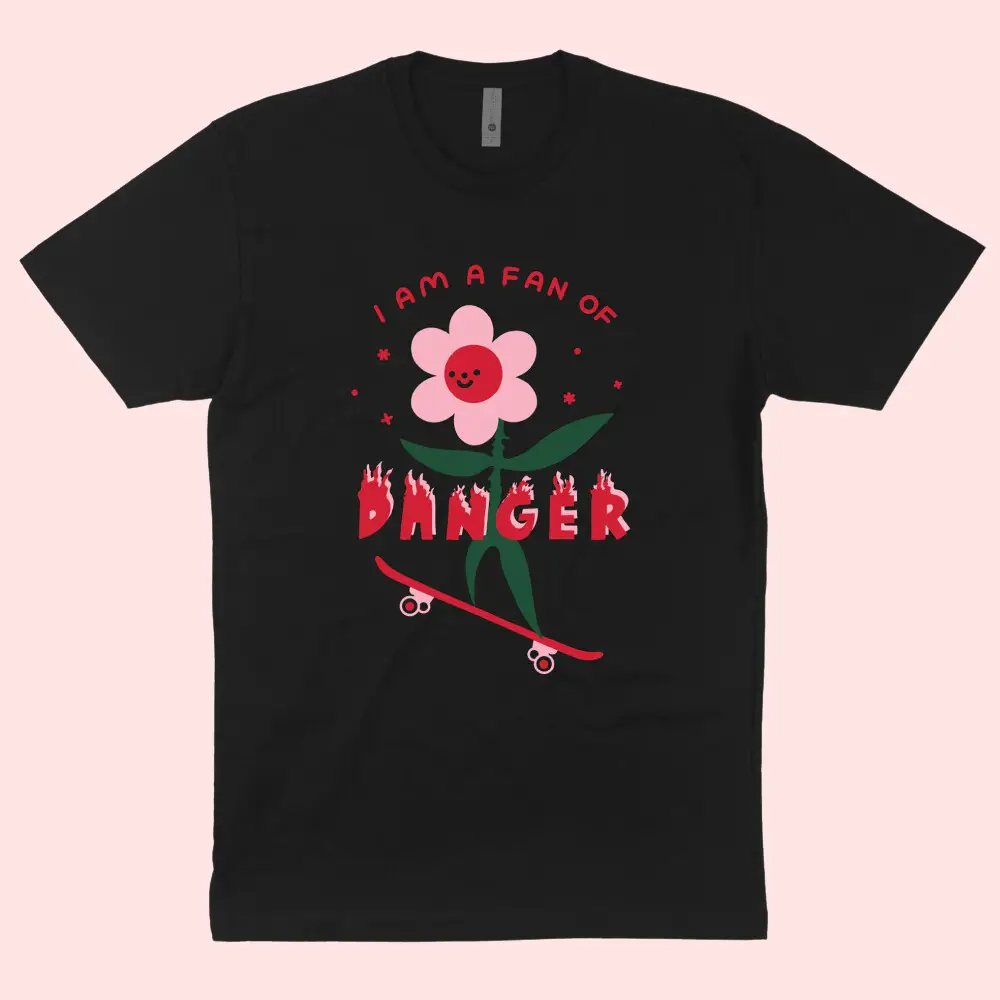 Fan of Danger T-Shirt