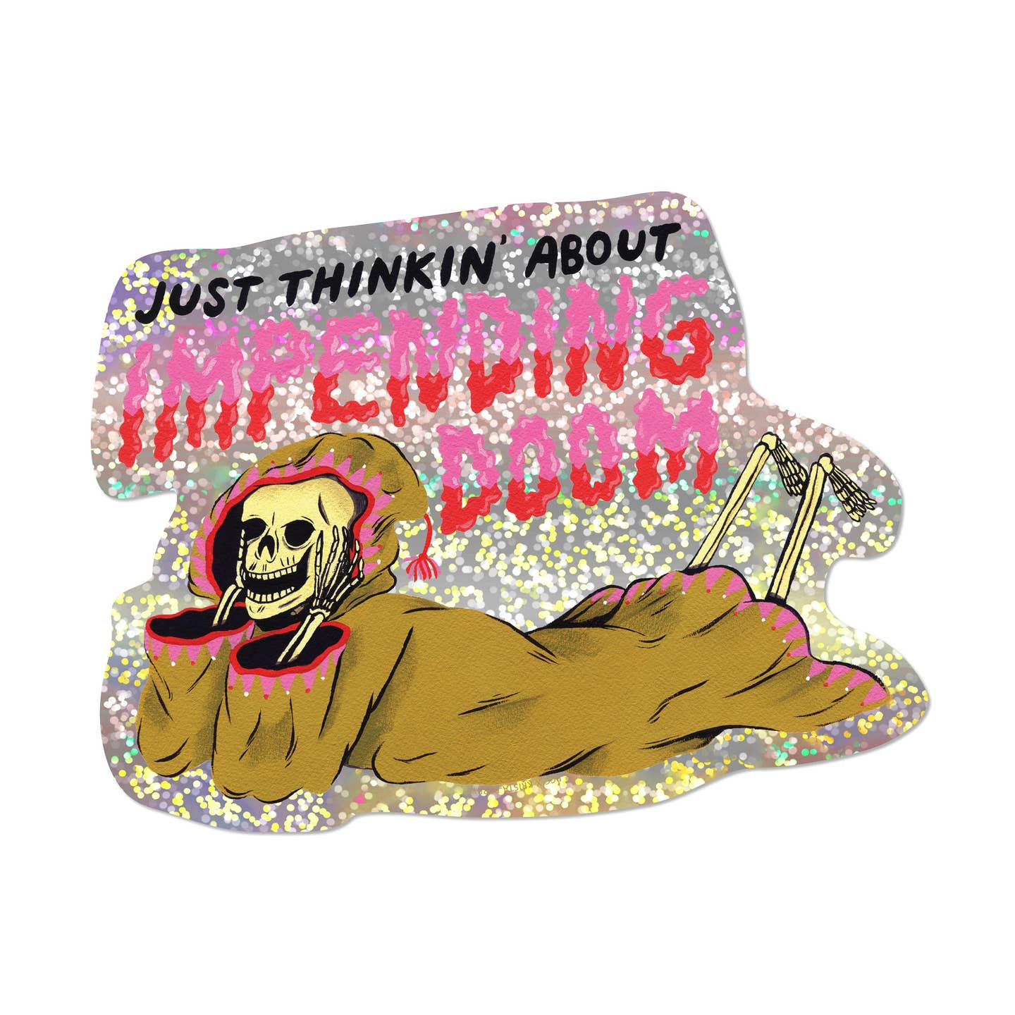 Impending Doom Sticker
