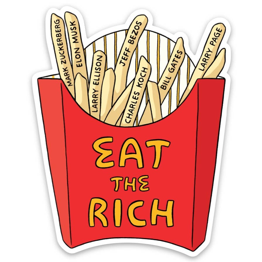 Eat the Rich Sticker