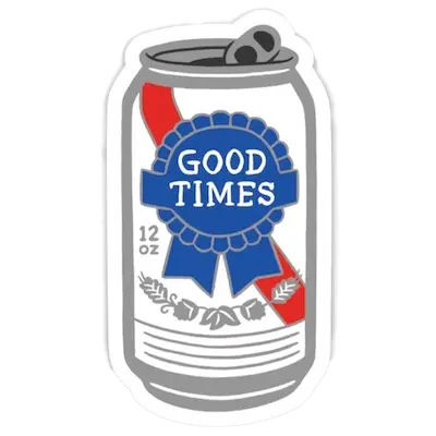 Good Times Sticker