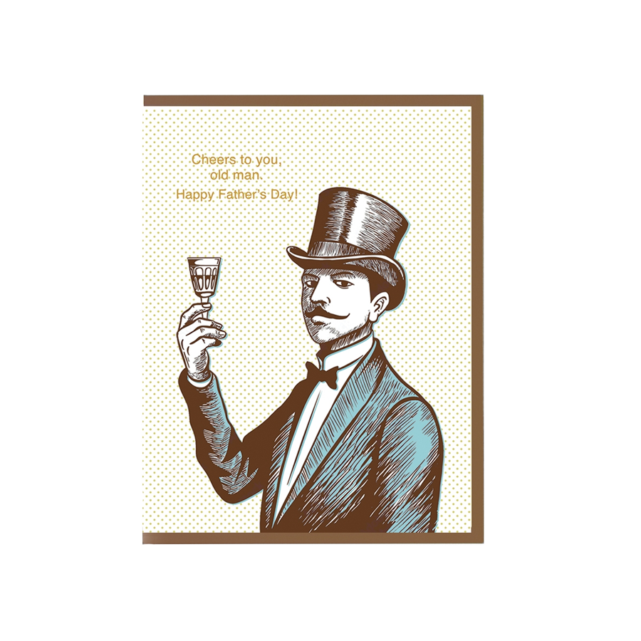Cheers To You Old Man Fathers Day Card