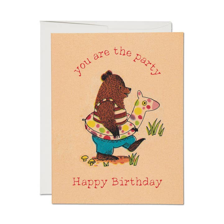 You Are the Party Birthday Card