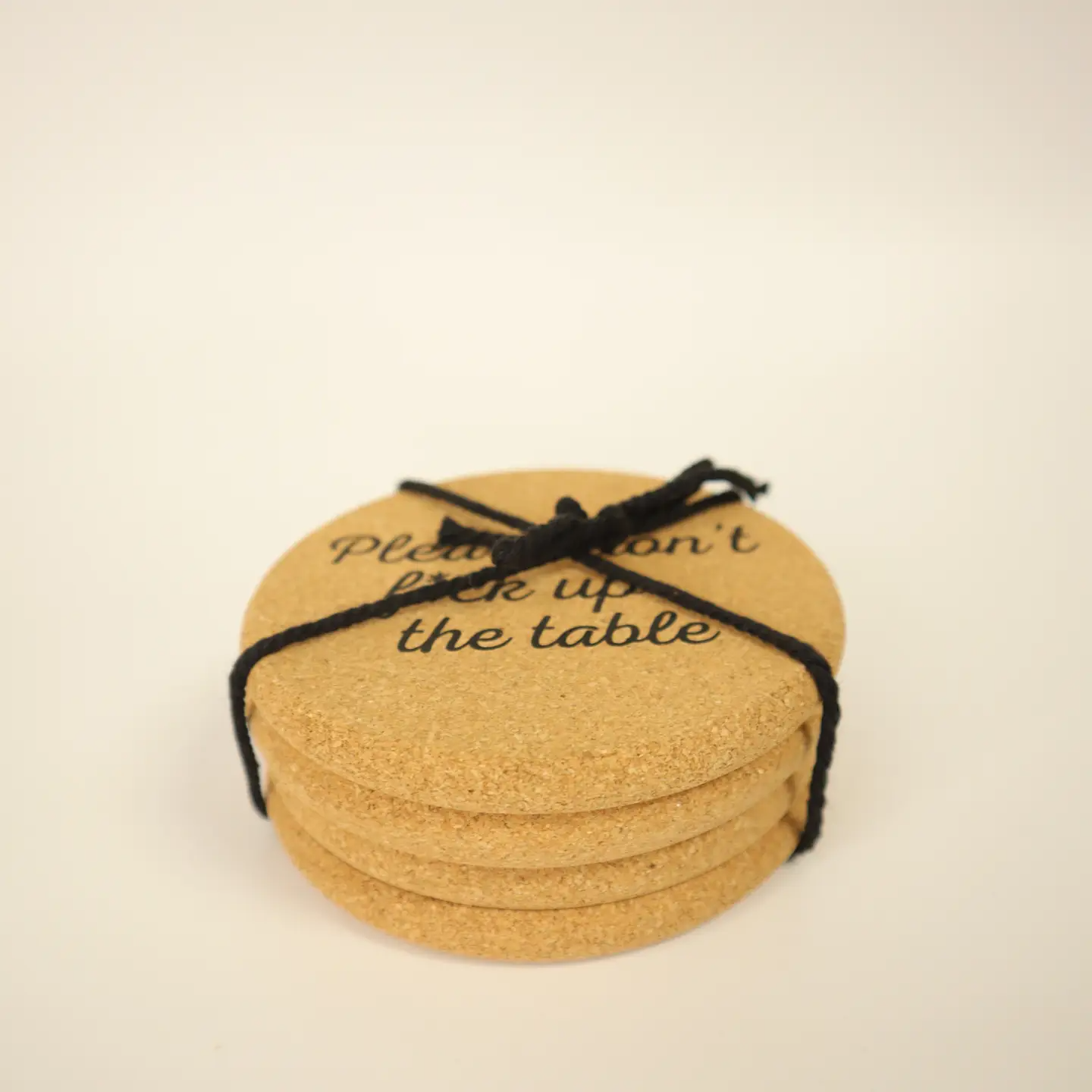 Don't Fuck Up the Table Cork Coaster