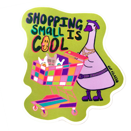 Shopping Small is Cool Sticker