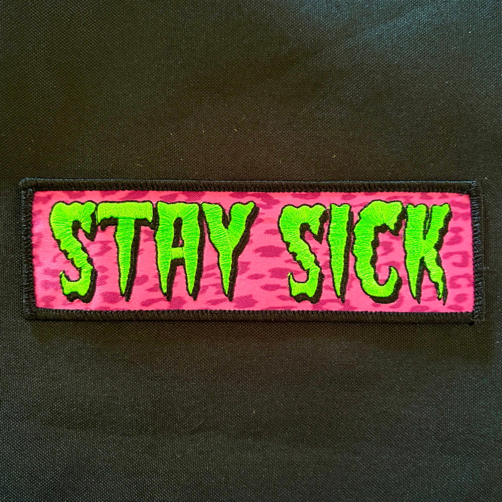 Stay Sick Patch