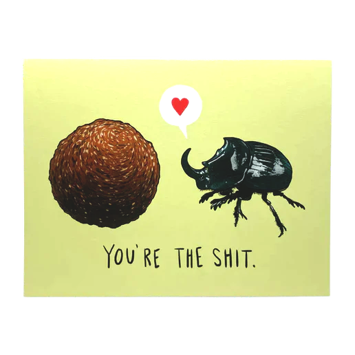 You're The Shit Card