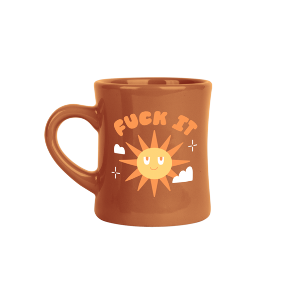 Fuck It Diner Mug