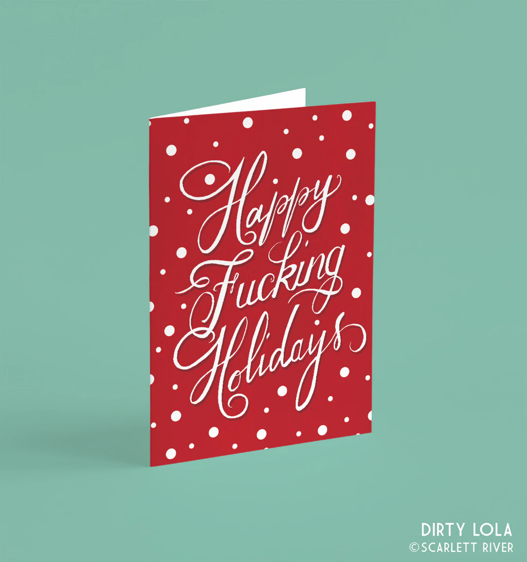 Happy F---ing Holidays Card