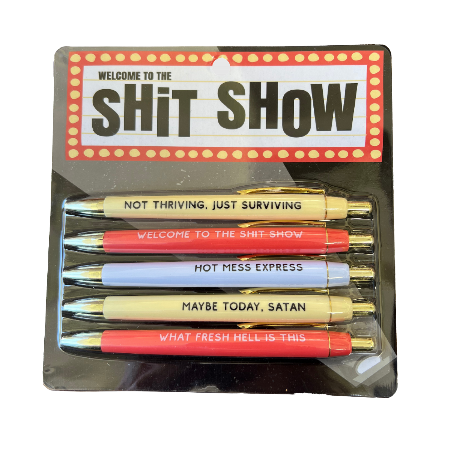Welcome to the Shit Show Pen Set