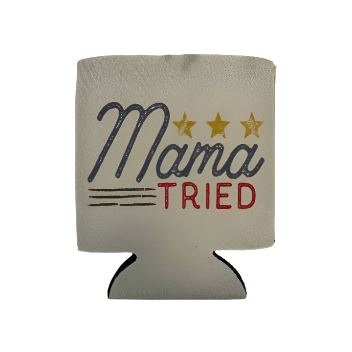 Mama Tried Koozie