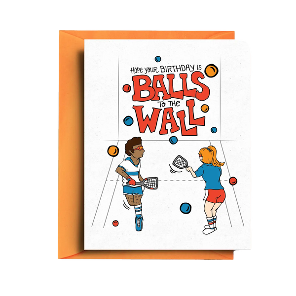 Balls to the Wall Birthday Card