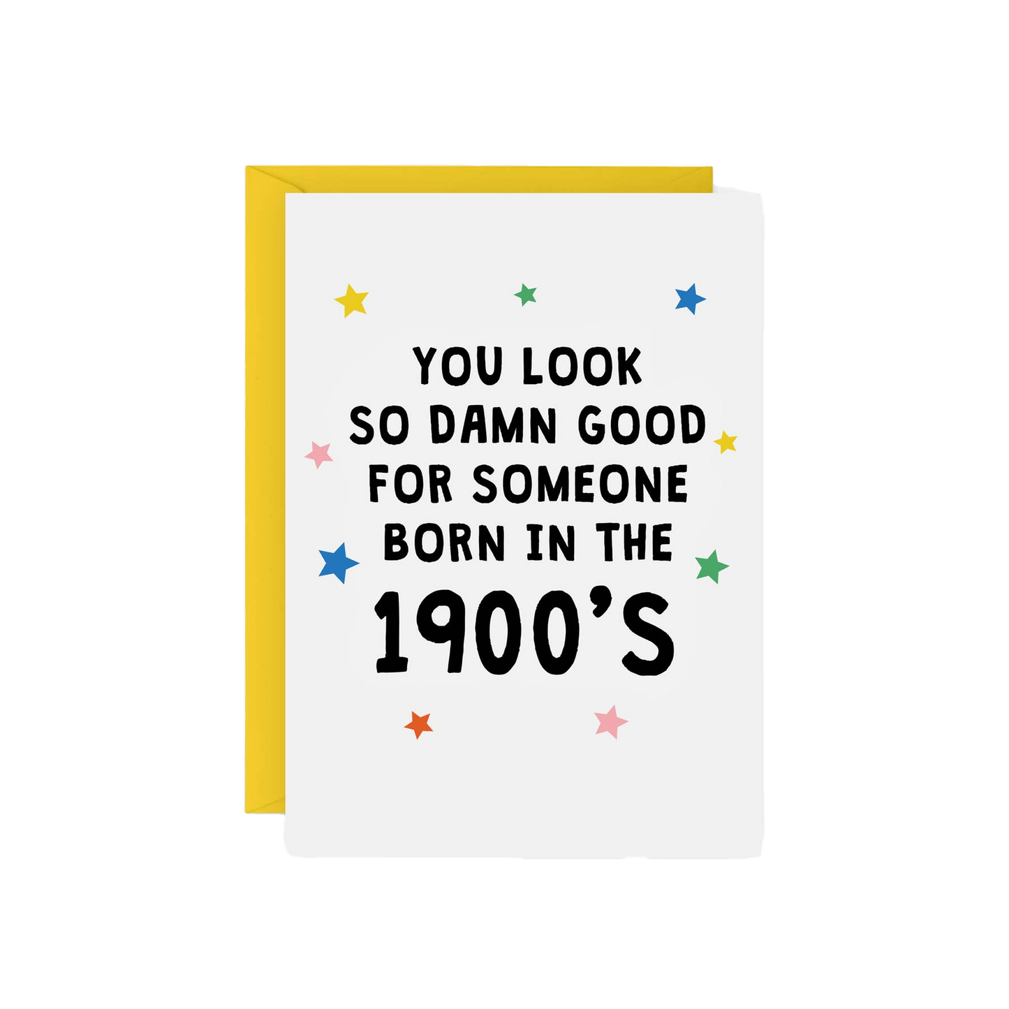 Good For 1900's Birthday Card