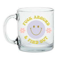 Fuck Around and Find Out Mug