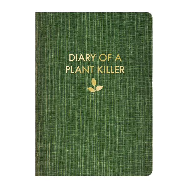 Diary of a Plant Killer