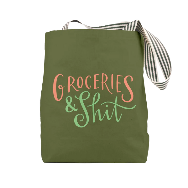 Groceries and Shit Tote Bag