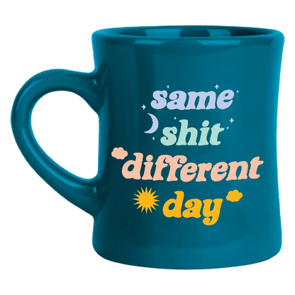 Same Shit Different Day Mug