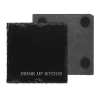 Drink Up Bitches Funny Coaster