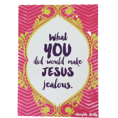 Jesus Would be Jealous Thank You Card
