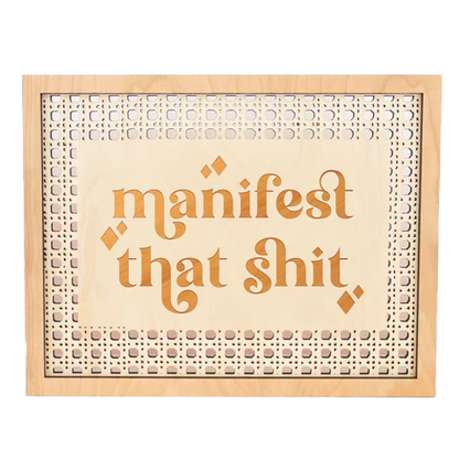 Manifest that Shit Rattan Sign