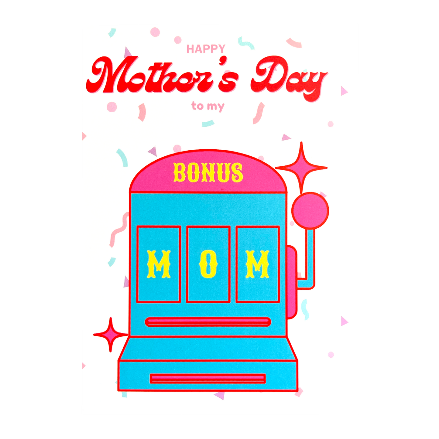 Bonus Mom Mother's Day Card