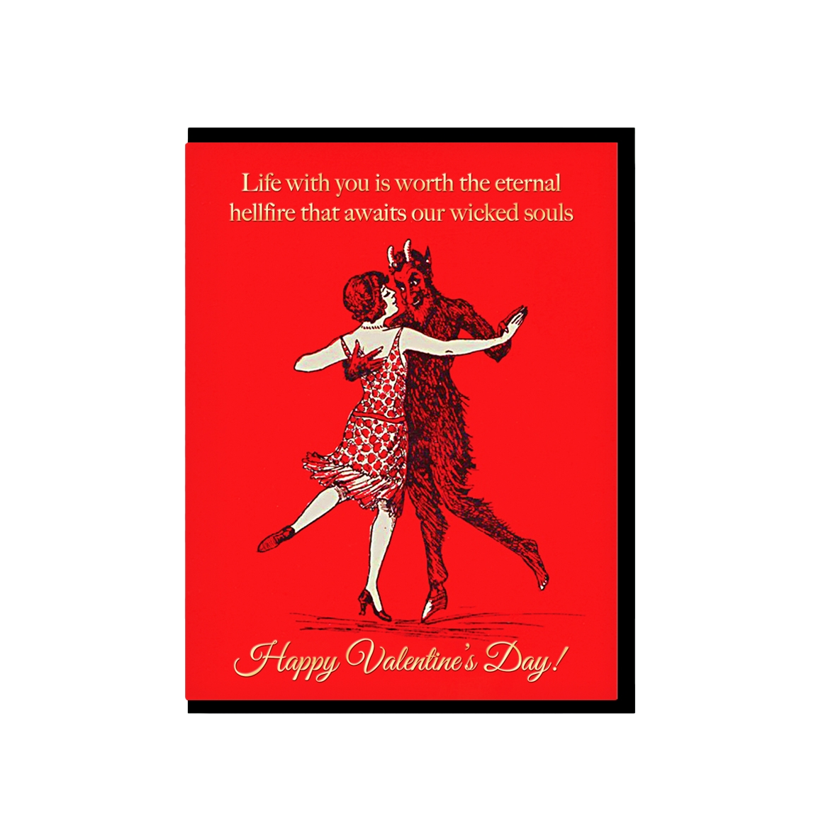 Worth The Eternal Hellfire Valentines Day Card