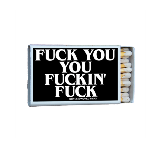 Fuck You Matches