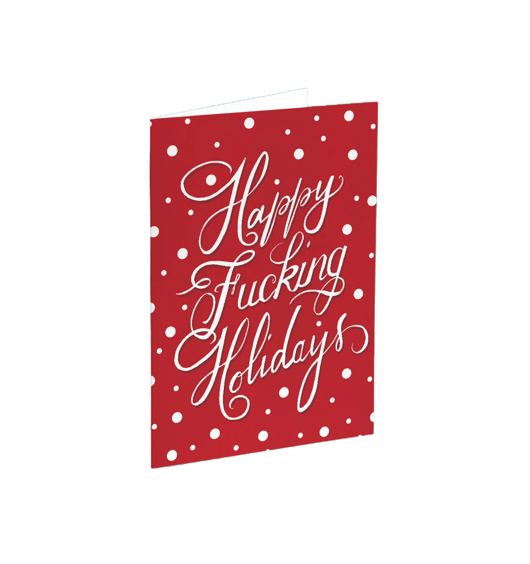 Happy F---ing Holidays Card