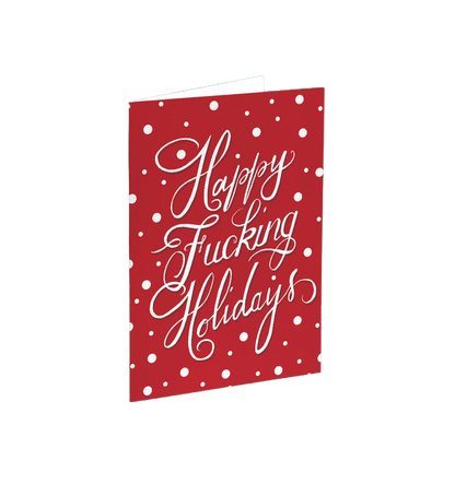 Happy F---ing Holidays Card