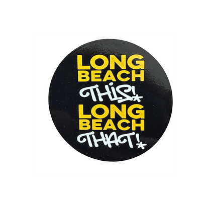 Long Beach This Long Beach That Sticker