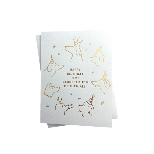 Baddest Bitch Birthday Card