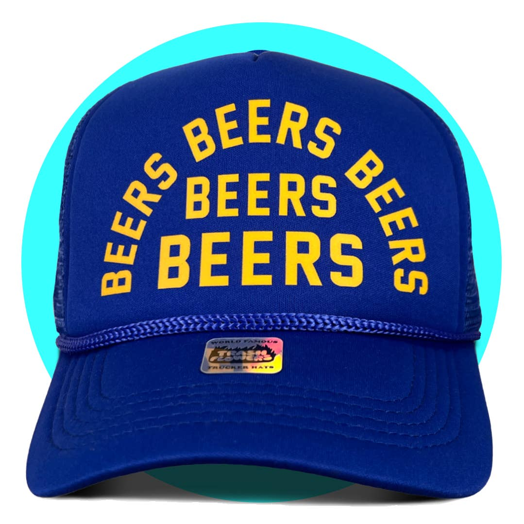 Beers Beers Beers Trucker Hat