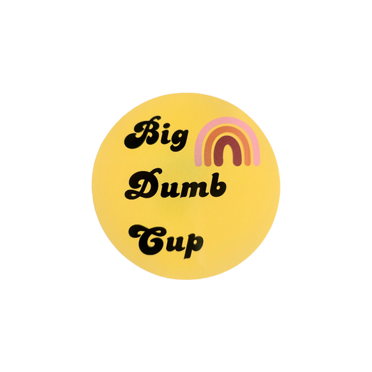 Big Dumb Cup Sticker