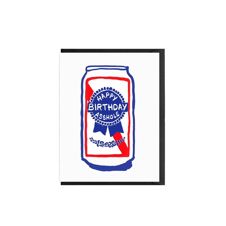 Happy Birthday Asshole Card