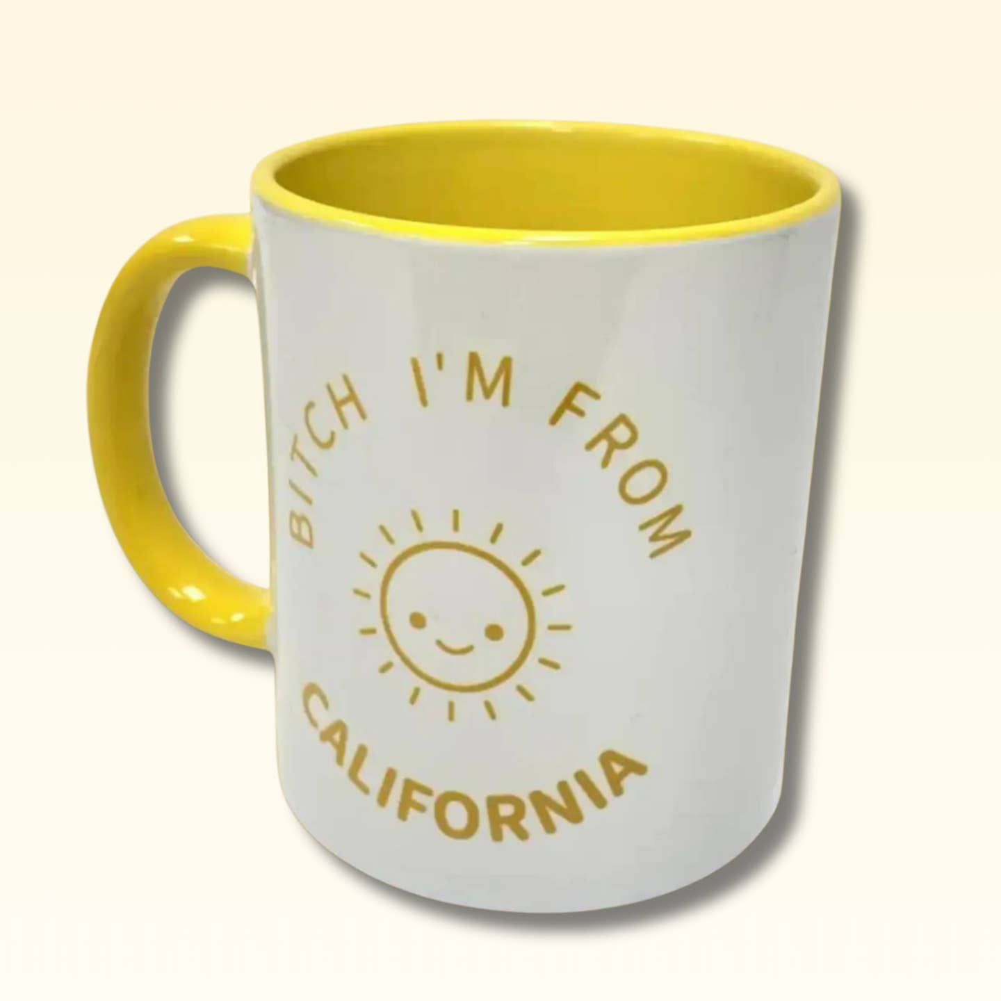 Bitch I’m From California Mug