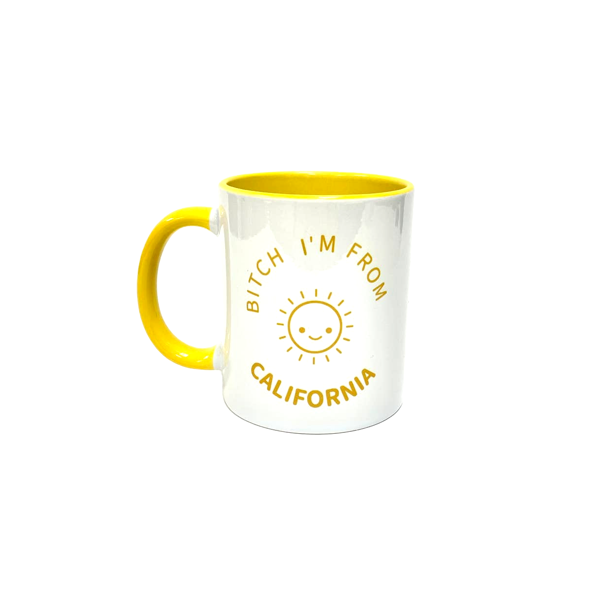 Bitch I’m From California Mug