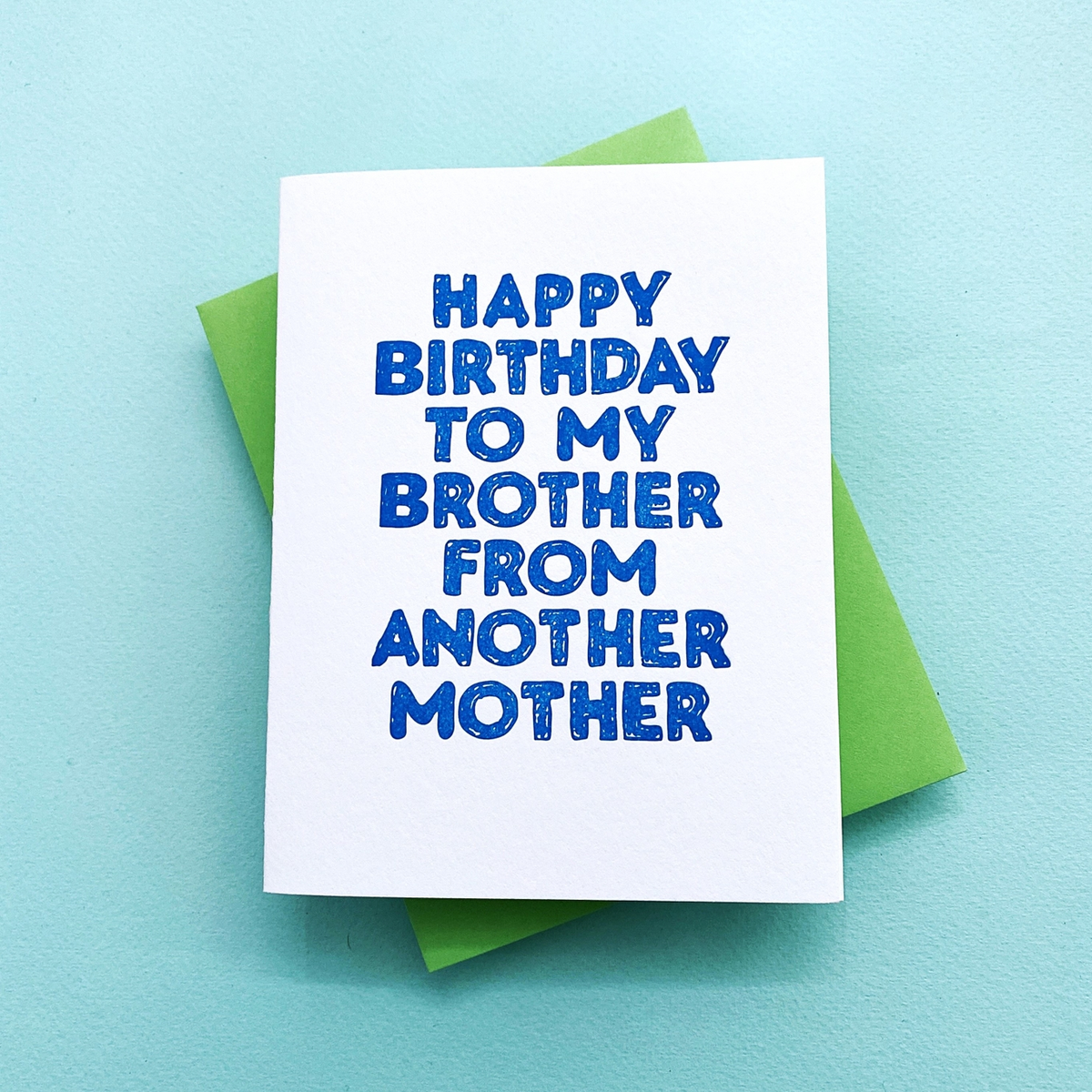 To My Brother from Another Mother Birthday Card