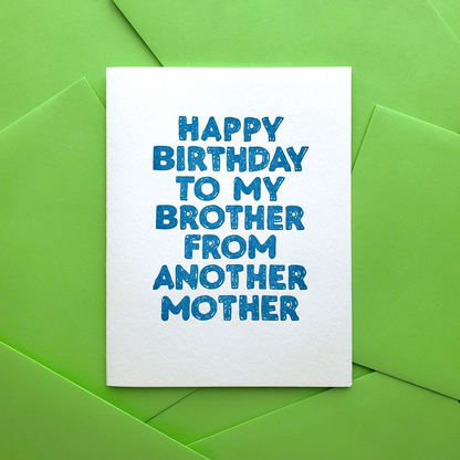 To My Brother from Another Mother Birthday Card