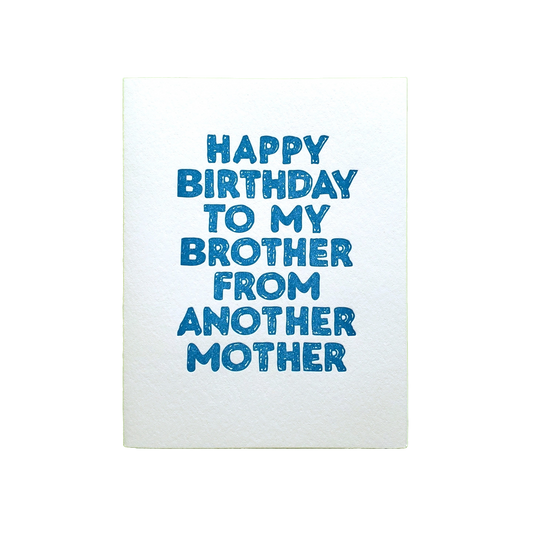 To My Brother from Another Mother Birthday Card