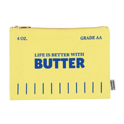 Life is Better with Butter Canvas Pouch