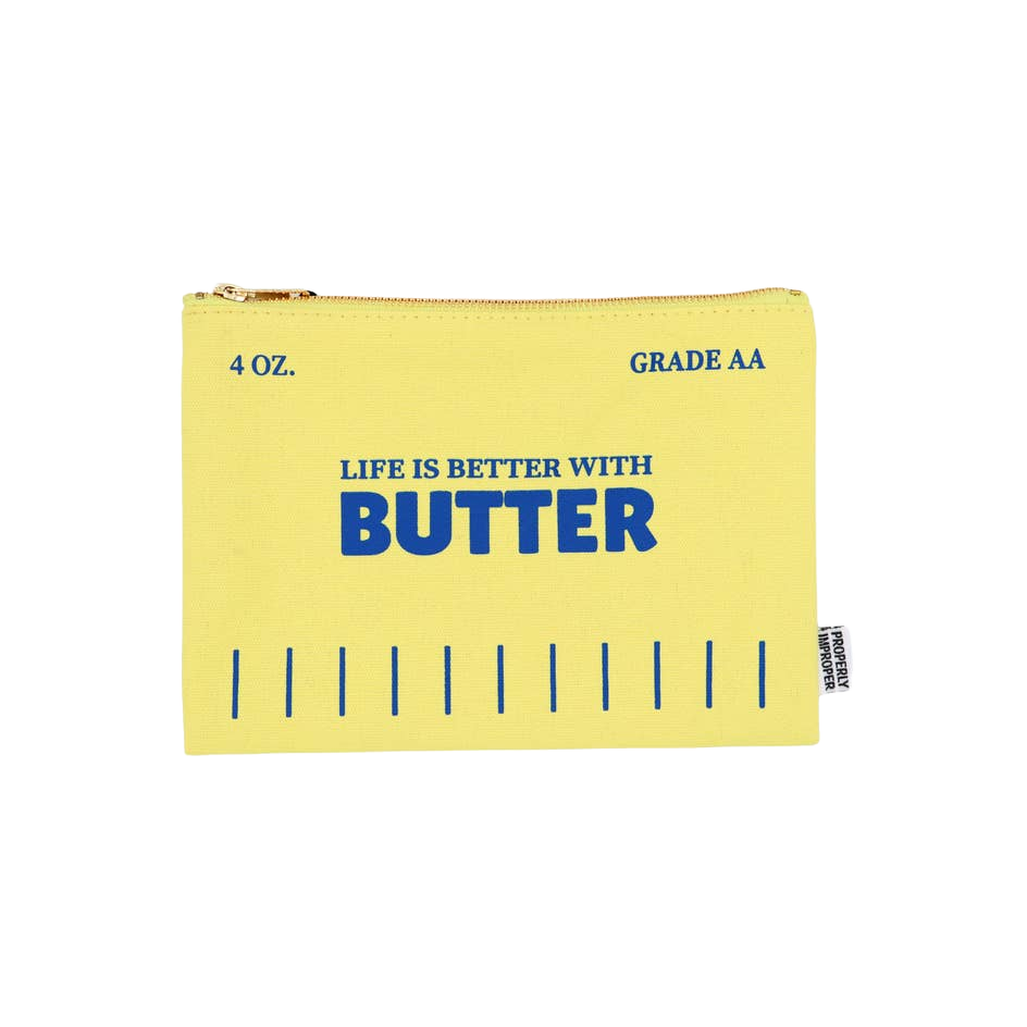 Life is Better with Butter Canvas Pouch