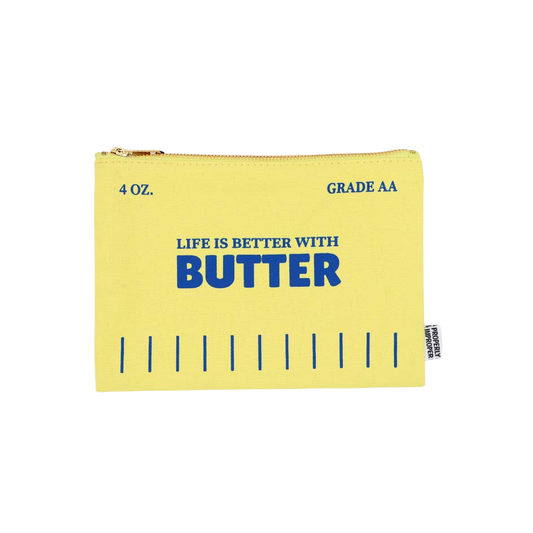 Life is Better with Butter Canvas Pouch
