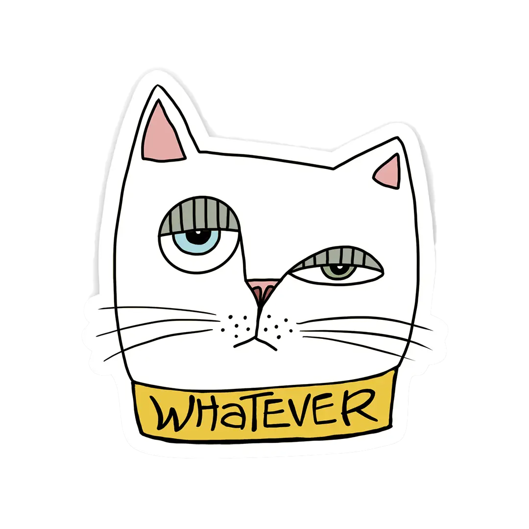 Whatever Cat Vinyl Sticker