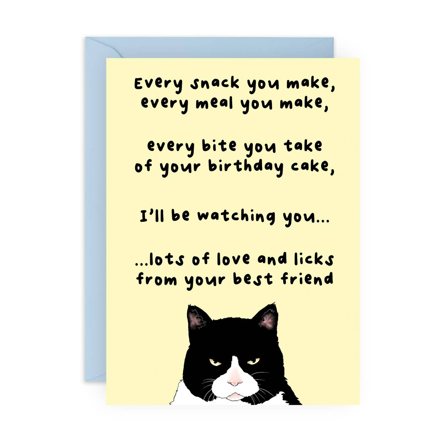 Every Snack You Make Cat Birthday Card