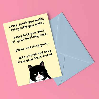 Every Snack You Make Cat Birthday Card
