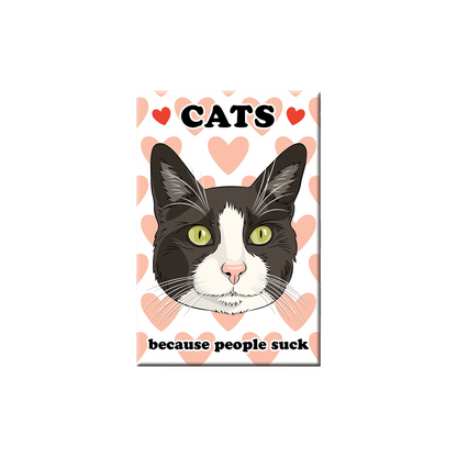 Cats Because People Suck Magnet