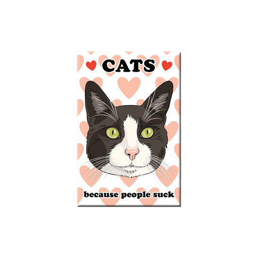Cats Because People Suck Magnet