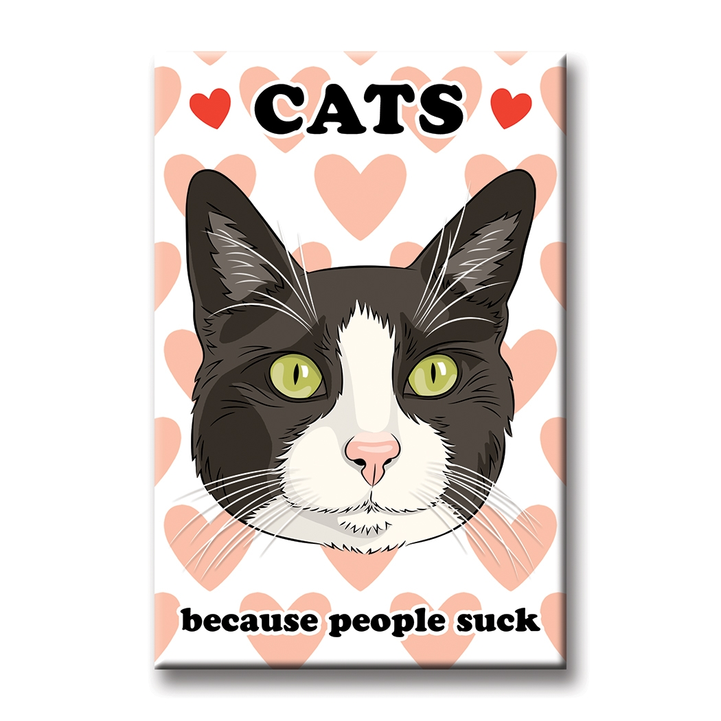 Cats Because People Suck Magnet